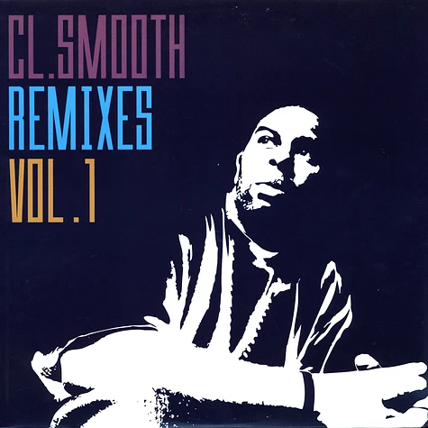 CL Smooth - Remixes Volume 1