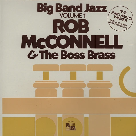 Rob McConnell & The Boss Brass - Big band jazz volume 1