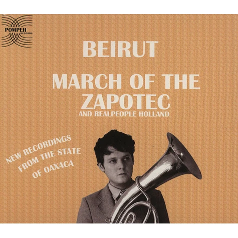 Beirut - March of the Zapotec