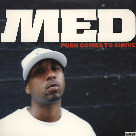 M.E.D. - Push Comes To Shove