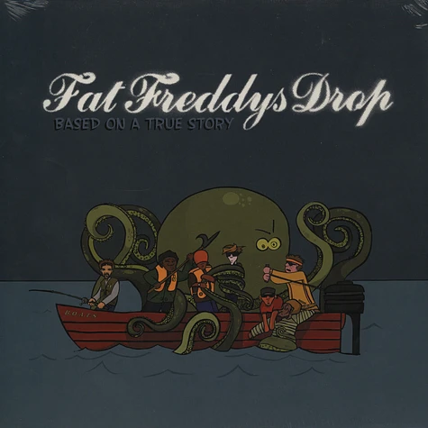 Fat Freddys Drop - Based on a true story