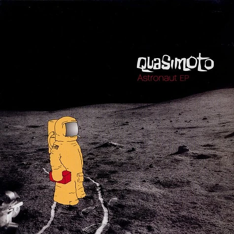 Quasimoto - Astronaut EP