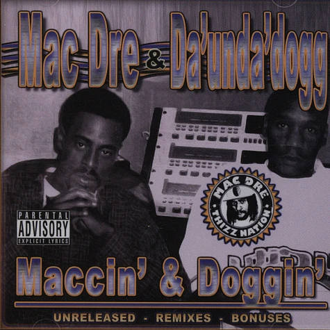 Mac Dre & Da Unda Dogg - Maccin & doggin