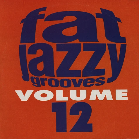 V.A. - Fat jazzy grooves volume 12
