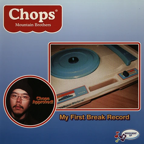 Chops (Mountain Brothers) - My first break record