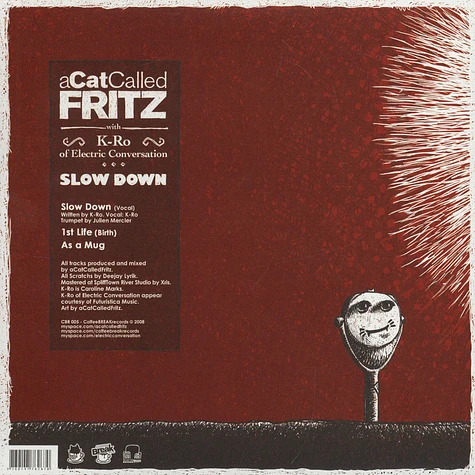 A Cat Called Fritz - Slow Down feat. K-Ro of Electric Conversation