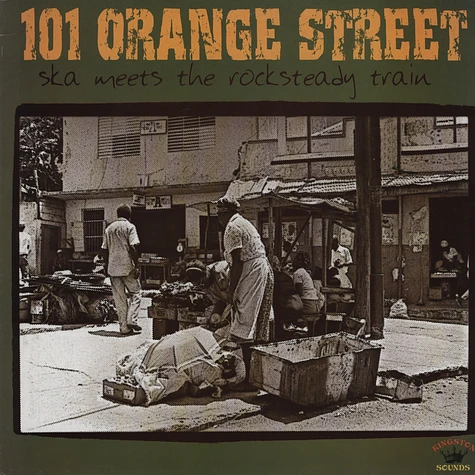 V.A. - 101 Orange Street: Ska Meets The Rocksteady Train