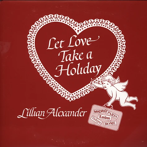 Lillian Alexander - Let Love Take A Holiday