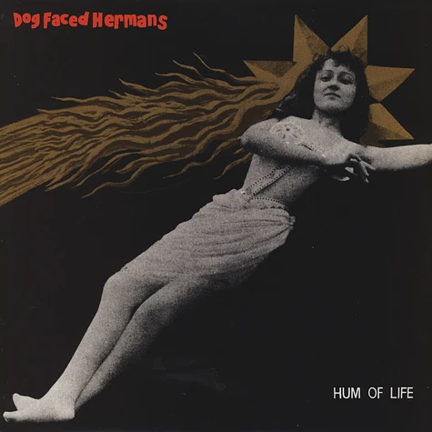Dog Faced Hermans - Hum Of Life