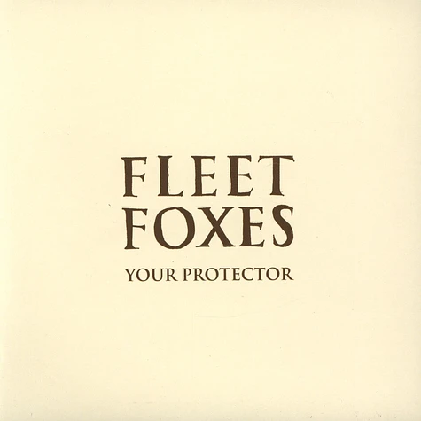 Fleet Foxes - Your Protection