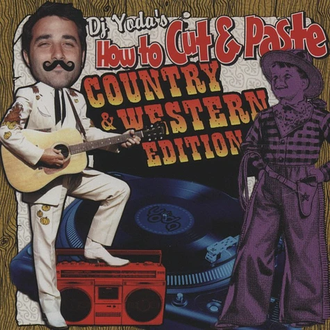 DJ Yoda - How To Cut and Paste Country and Western Edition