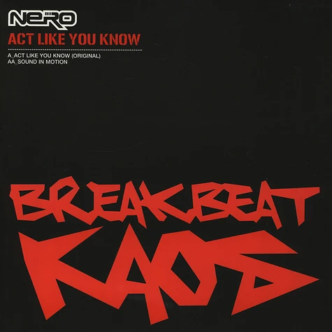 Nero - Act Like You Know