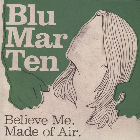 Blu Mar Ten - Believe Me