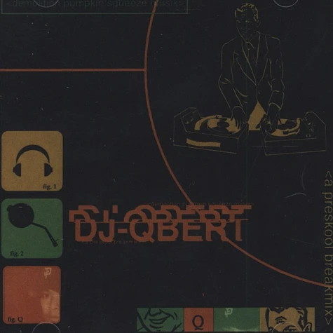 DJ Qbert - Demolition Pumpkin Squeeze Muzik