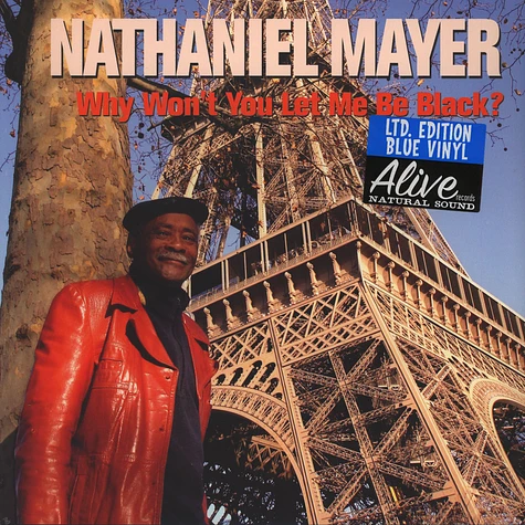 Nathaniel Mayer - Why Won't You Let Me Be Black?