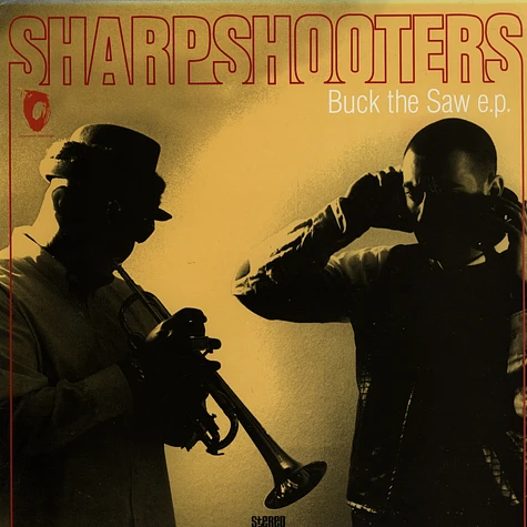 Sharpshooters - Buck the saw EP