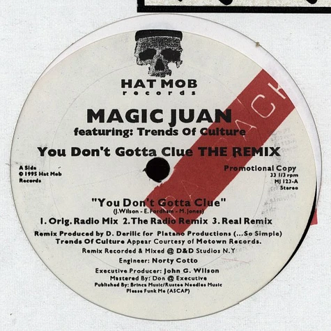 Magic Juan - You don't gotta clue