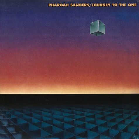 Pharoah Sanders - Journey To The One