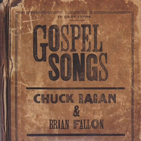 Chuck Ragan of Hot Water Music / Brian Fallon - Gospel Songs