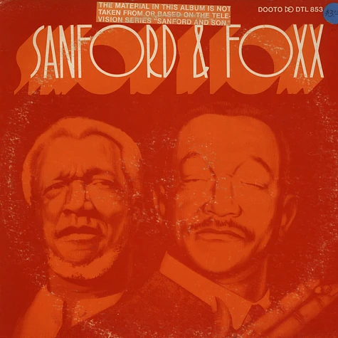 Sanford & Foxx - Sanford & Foxx