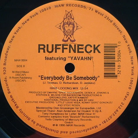 Ruffneck Featuring Yavahn - Everybody Be Somebody