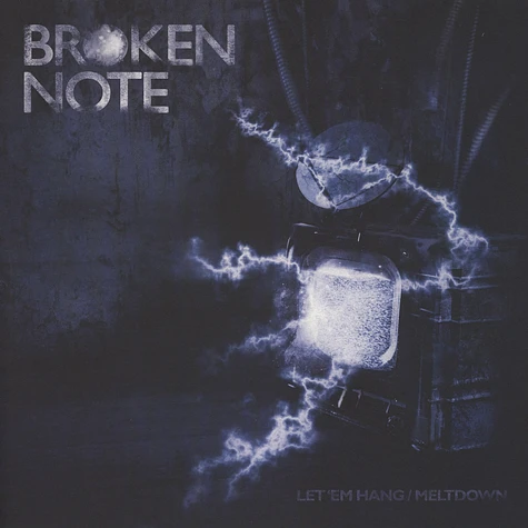 Broken Note - Let Em Hang
