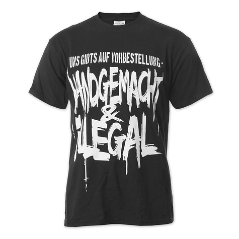 Massiv - Handgemacht Und Illegal T-Shirt
