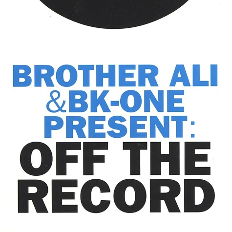 Brother Ali & BK-One - Off The Record