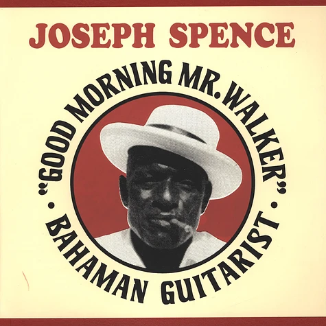 Joseph Spence - Bahama Guitarist