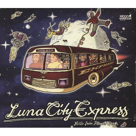 Luna City Express - Hello From Planet Earth