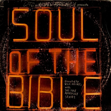 Cannonball Adderley Presents Nat Adderley Sextet Plus Rick Holmes - Soul Of The Bible