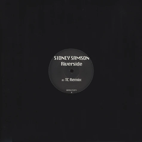 Sidney Samson - Riverside Remixes