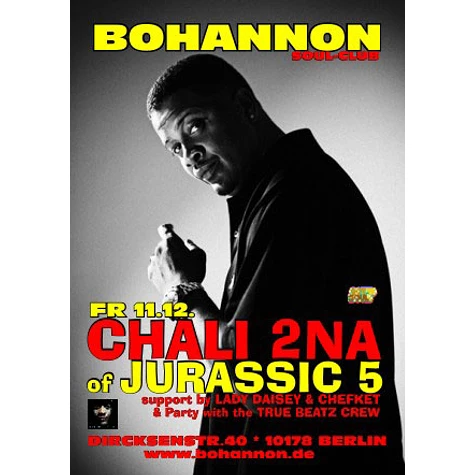 Chali 2na of Jurassic 5 - Konzertticket für Berlin, 11.12.2009 @ Bohannon