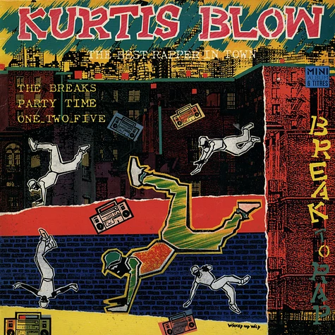 Kurtis Blow - Break To Rap