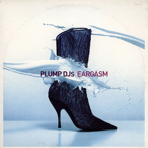 Plump DJs - Eargasm