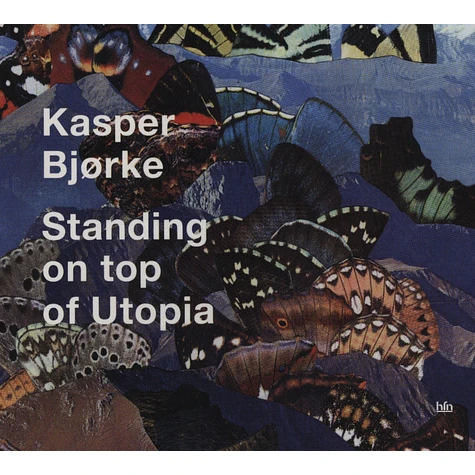 Kasper Bjørke - Standing On Top Of Utopia