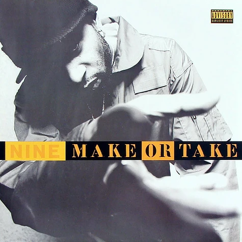 Nine - Make Or Take