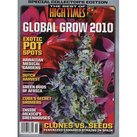 High Times Magazine - The Best Of High Times - Global Grow 2010