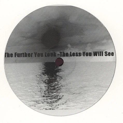 Omar S - The Further You Look - The Less You Will See