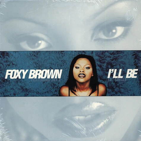 Foxy Brown - I'll be feat. Jay-Z