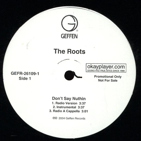 The Roots - Don't say nuthin