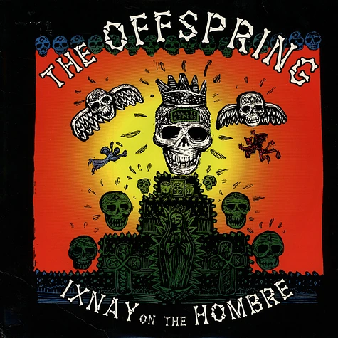 The Offspring - Ixnay On The Hombre