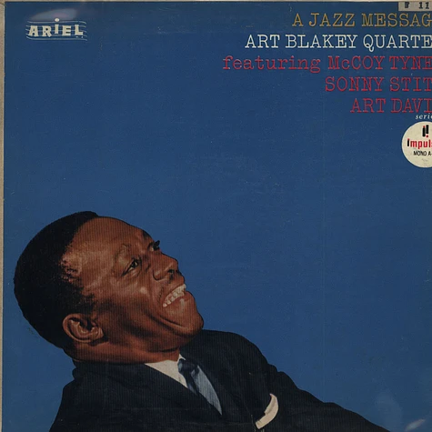 Art Blakey Quartet - A Jazz Message