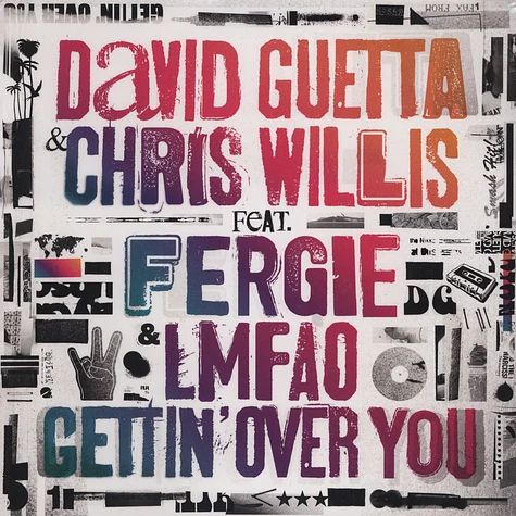 David Guetta & Chris Willis - Gettin’ Over You feat. Fergie & Lmfao