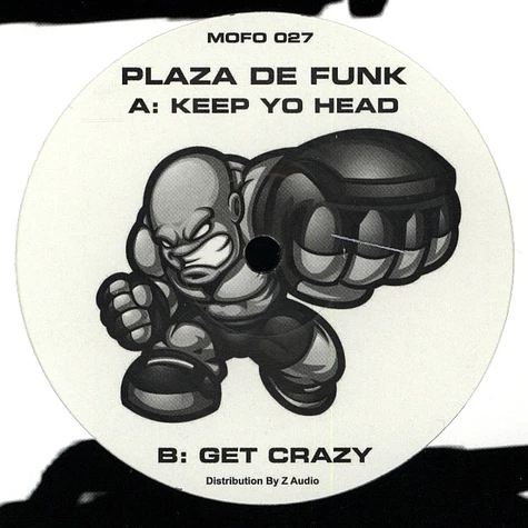 Plaza De Funk - Keep Yo Head / Get Crazy
