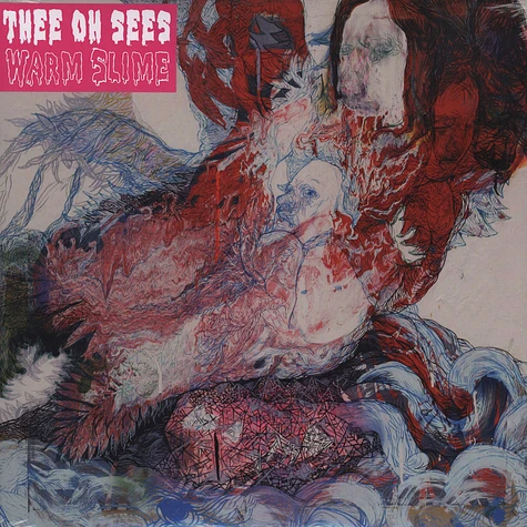 Thee Oh Sees - Warm Slime