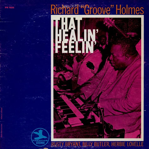 Richard "Groove" Holmes - That Healin' Feelin'