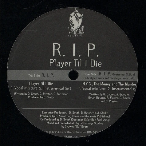 R.I.P. - Player Til I Die