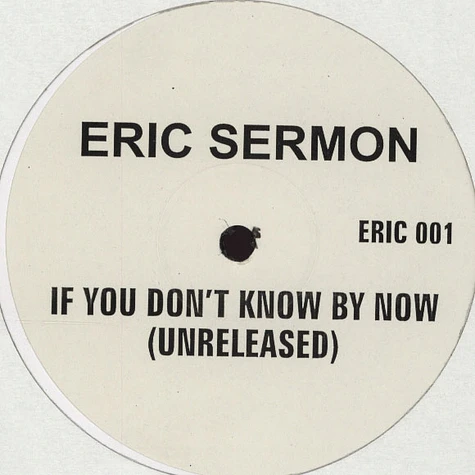 Erick Sermon - If You Don't Know By Now