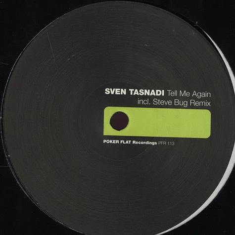 Sven Tasnadi - Tell Me Again Steve Bug Remix